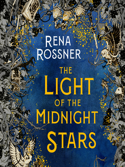 Title details for The Light of the Midnight Stars by Rena Rossner - Available